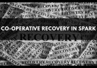CO-OPERATIVE RECOVERY IN SPARK