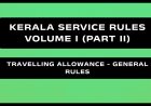 Kerala Service Rules - Part II (Travelling Allowance - General Rules)
