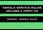 Kerala Service Rules - Part III (Pension - General Rules)