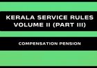 Kerala Service Rules - Part III (Compensation Pension)