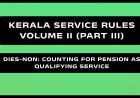 Kerala Service Rules - Part III (Dies-Non: Counting for Pension as Qualifying Service)
