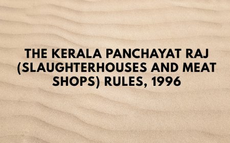 The Kerala Panchayat Raj (Slaughterhouses and Meat Shops) Rules, 1996