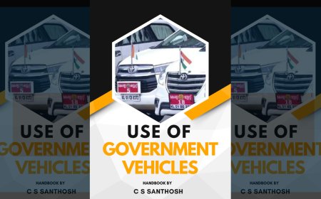 Use of government vehicles : Handbook by C S Santhosh