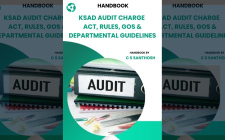 KSAD Audit Charge - Act, Rules, GOs & Departmental Guidelines : Handbook by C S Santhosh
