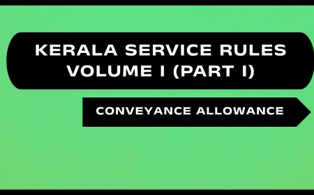 Kerala Service Rules - Part I (Conveyance Allowance)